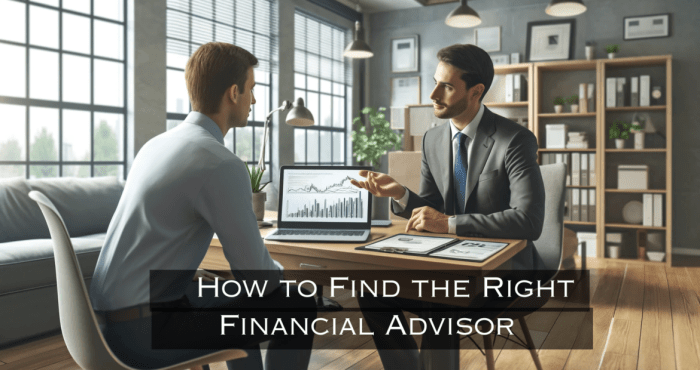 How to Find the Right Financial Advisor for Financial Dought